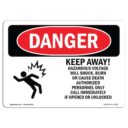 Signmission Safety Sign, OSHA Danger, 7" Height, 10" Width, Aluminum, Keep Away! Hazardous, Landscape OS-DS-A-710-L-1924